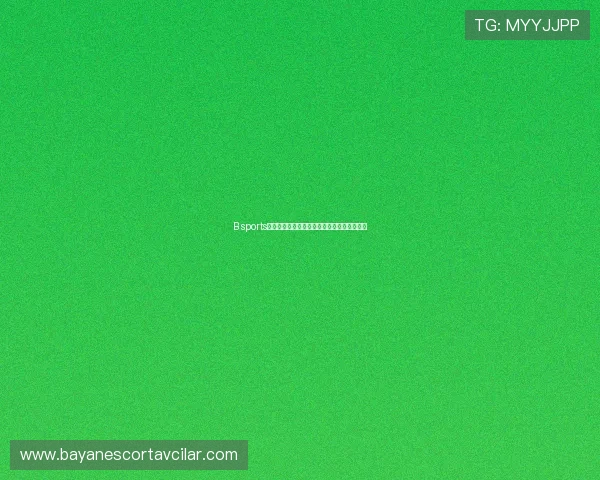 B sports开户流程详解,助你顺利完成账户注册与登录